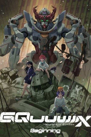 Mobile Suit Gundam GQuuuuuuX: Beginning 2025